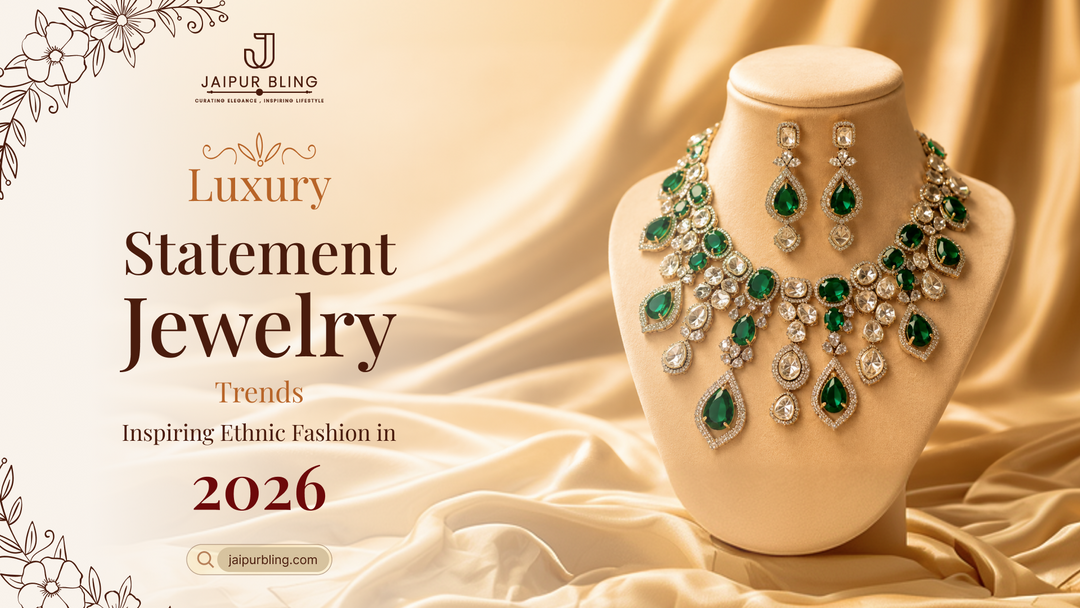 Luxury Statement Jewelry Trends Inspiring Ethnic Fashion in 2026